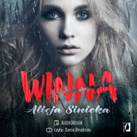 Winna - Alicja Sinicka - audiobook