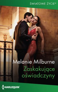 Zaskakujące oświadczyny - Melanie Milburne - ebook
