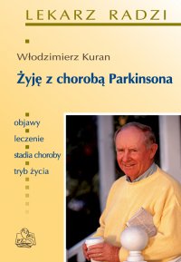 Żyję z chorobą Parkinsona - Włodzimierz Kuran - ebook