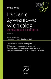 W gabinecie lekarza specjalisty. Onkologia. Leczenie żywieniowe w onkologii - Stanisław Kłek - ebook