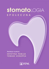 Stomatologia społeczna - Krystyna Pawlas - ebook