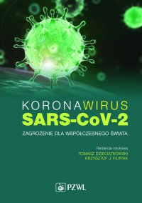 Koronawirus SARS-CoV-2 - zagrożenie dla współczesnego świata - Tomasz Dzieciątkowski - ebook