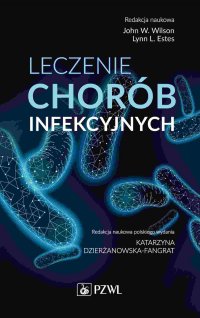 Leczenie chorób infekcyjnych - Katarzyna Dzierżanowska-Fangrat - ebook