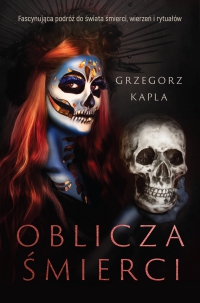 Oblicza śmierci - Grzegorz Kapla - ebook