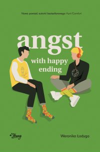 Angst with happy ending - Weronika Łodyga - ebook