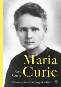 Maria Curie - Ewa Curie - ebook