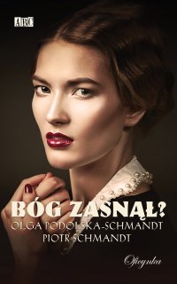 Bóg zasnął - Olga Podolska-Schmandt - ebook