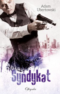Syndykat - Adam Ubertowski - ebook