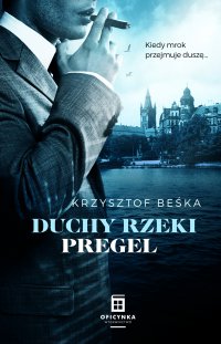 Duchy rzeki Pregel - Krzysztof Beśka - ebook