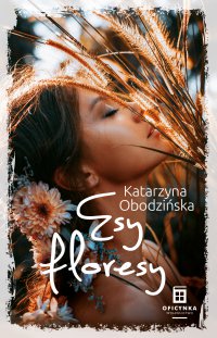 Esy floresy - Katarzyna Obodzińska - ebook