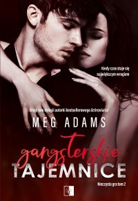 Gangsterskie tajemnice - Meg Adams - ebook