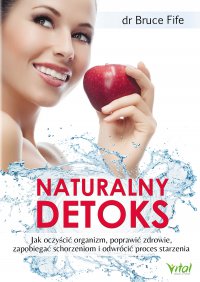 Naturalny detoks. - dr Bruce Fife - ebook