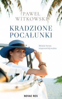 Kradzione pocałunki - Paweł Witkowski - ebook