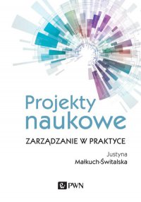 Projekty naukowe - Justyna Małkuch-Świtalska - ebook