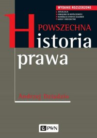 Powszechna historia prawa - Andrzej Dziadzio - ebook