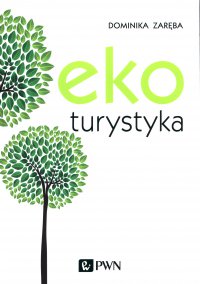 Ekoturystyka - Dominika Zaręba - ebook