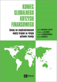 Koniec globalnego kryzysu finansowego - Katarzyna Glinka - ebook