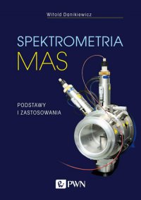 Spektrometria mas - Witold Danikiewicz - ebook