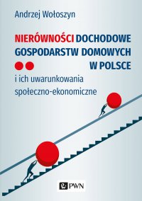 Nierówności dochodowe gospodarstw domowych w Polsce - Andrzej Wołoszyn - ebook