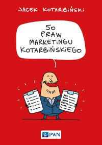 50 praw marketingu Kotarbińskiego - Jacek Kotarbiński - ebook