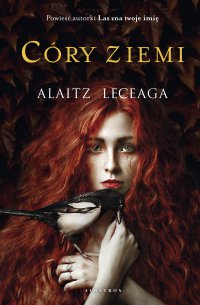 Córy Ziemi - Alaitz Leceaga - ebook