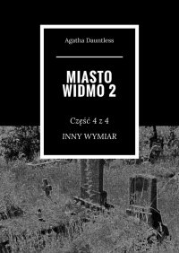 Miasto Widmo 2 - Agatha Dauntless - ebook