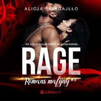 Rage. Romans mafijny - Alicja Skirgajłło - audiobook