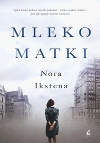 Mleko matki - Nora Ikstena - ebook