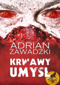 Krwawy umysł - Adrian Zawadzki - ebook