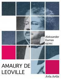 Amaury de Leoville - Aleksander Dumas (ojciec) - ebook