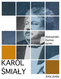 Karol Śmiały - Aleksander Dumas (ojciec) - ebook