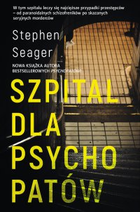 Szpital dla psychopatów - Stephen Seager - ebook