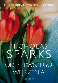 Od pierwszego wejrzenia - Nicholas Sparks - ebook