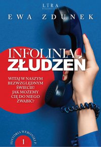 Infolinia złudzeń - Ewa Zdunek - ebook