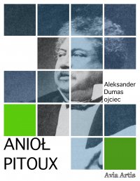Anioł Pitoux - Aleksander Dumas (ojciec) - ebook