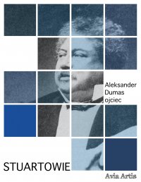 Stuartowie - Aleksander Dumas (ojciec) - ebook