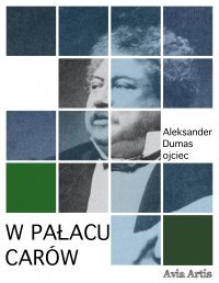 W pałacu carów - Aleksander Dumas (ojciec) - ebook
