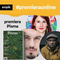 #77 Pismo 05/2021 - Empik #premieraonline - podcast - Tomasz Michniewicz - audiobook