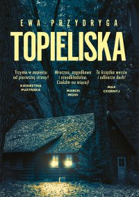 Topieliska - Ewa Przydryga - ebook
