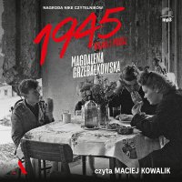 1945. Wojna i pokój - Magdalena Grzebałkowska - audiobook