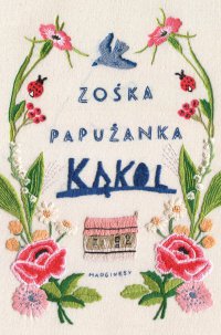 Kąkol - Zośka Papużanka - ebook