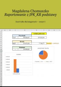Raportowanie z JPK_KR podstawy - Magdalena Chomuszko - ebook