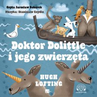 Doktor Dolittle i jego zwierzęta - Hugh Lofting - audiobook