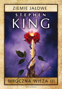 Mroczna Wieża III: Ziemie jałowe - Stephen King - ebook