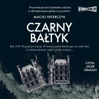 Czarny Bałtyk - Maciej Paterczyk - audiobook