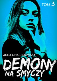 Demony na smyczy - Anna Onichimowska - ebook