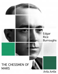 The Chessmen of Mars - Edgar Rice Burroughs - ebook