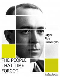 The People That Time Forgot - Edgar Rice Burroughs - ebook