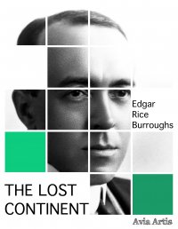 The Lost Continent - Edgar Rice Burroughs - ebook