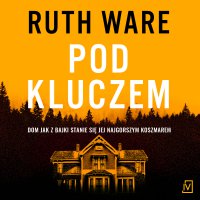 Pod kluczem - Ruth Ware - audiobook